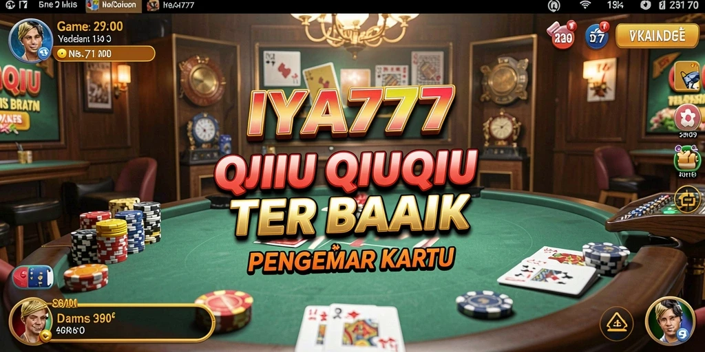 Tampilan gameplay seru dari IYA777 yang menggambarkan aksi QiuQiu.